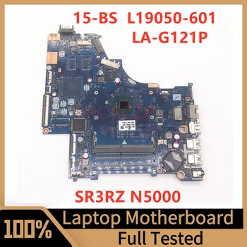L19050-001 L19050-501 L19050-601 Материнская плата Для ноутбука HP 15-BS LA-G121P с процессором SR3RZ N5000 100% Полностью протестирована В хорошем состоянии