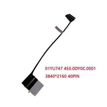 Новый Оригинальный ЖК-дисплей для ноутбука EDP UHD кабель Lenovo ThinkPad x1 Extreme P1 4K 01YU747 450.0DY0C.0001 3840*2160 40PIN