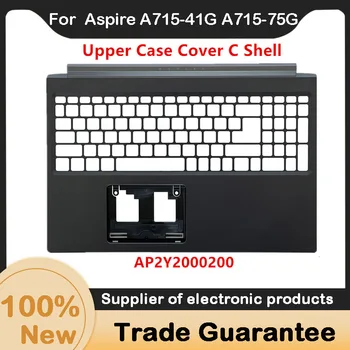 Новинка Для Acer Aspire A715-41G A715-75G N19C5 Верхний Регистр, Подставка для рук, крышка C Оболочкой AP2Y2000200