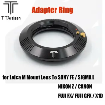 Переходное кольцо для объектива TTArtisan для объектива Leica M Mount к камере Sony E FUJI X/FX GFX Nikon Z Canon R X1D Sigma Lumix Leica L Mount